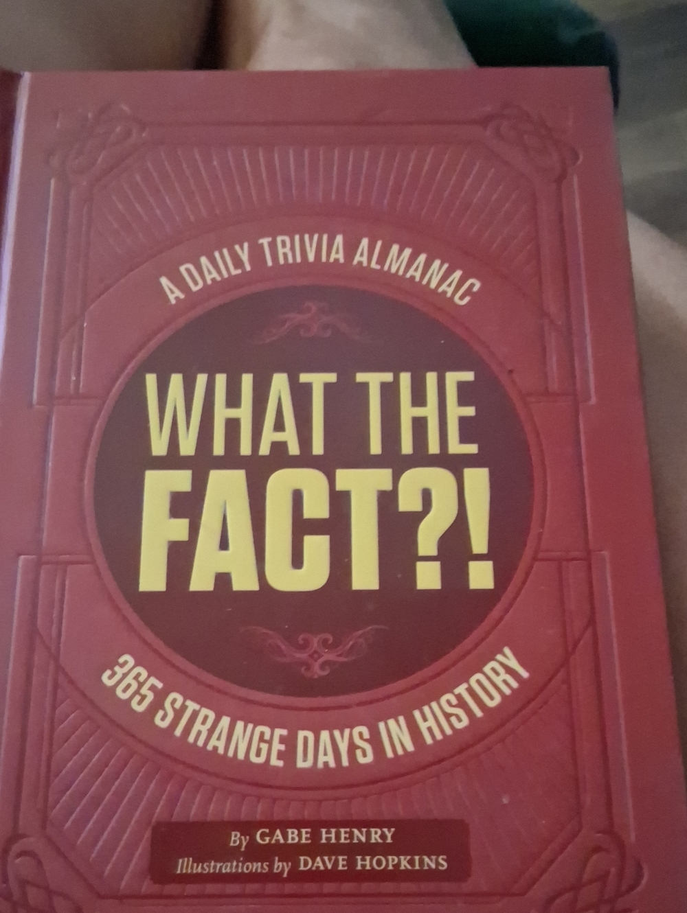 What The Fact?! Daily Trivia Almanac - Red